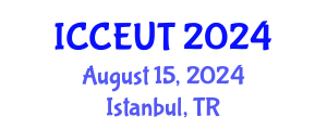International Conference on Combustion, Energy Utilisation and Thermodynamics (ICCEUT) August 15, 2024 - Istanbul, Turkey