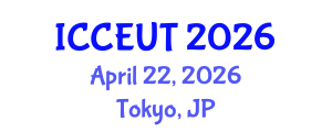 International Conference on Combustion, Energy Utilisation and Thermodynamics (ICCEUT) April 22, 2026 - Tokyo, Japan