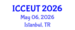 International Conference on Combustion, Energy Utilisation and Thermodynamics (ICCEUT) May 06, 2026 - Istanbul, Turkey