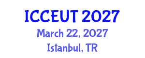 International Conference on Combustion, Energy Utilisation and Thermodynamics (ICCEUT) March 22, 2027 - Istanbul, Turkey International Conference on Combustion, Energy Utilisation and Thermodynamics (ICCEUT) March 22, 2027 - Istanbul, Turkey