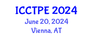International Conference on Combustion Technologies and Physical Engineering (ICCTPE) June 20, 2024 - Vienna, Austria