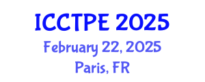 International Conference on Combustion Technologies and Physical Engineering (ICCTPE) February 22, 2025 - Paris, France
