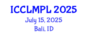 International Conference on Commercial Law, Media and Public Law (ICCLMPL) July 15, 2025 - Bali, Indonesia