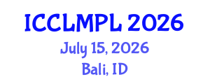 International Conference on Commercial Law, Media and Public Law (ICCLMPL) July 15, 2026 - Bali, Indonesia