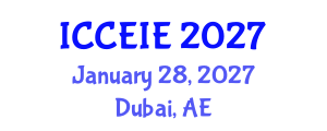International Conference on Communication and Electronic Information Engineering (ICCEIE) January 28, 2027 - Dubai, United Arab Emirates International Conference on Communication and Electronic Information Engineering (ICCEIE) January 28, 2027 - Dubai, United Arab Emirates