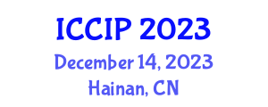 International Conference on Communication and Information Processing (ICCIP) December 14, 2023 - Hainan, China International Conference on Communication and Information Processing (ICCIP) December 14, 2023 - Hainan, China
