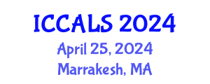 International Conference on Communication and Linguistics Studies (ICCALS) April 25, 2024 - Marrakesh, Morocco
