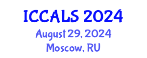 International Conference on Communication and Linguistics Studies (ICCALS) August 29, 2024 - Moscow, Russia
