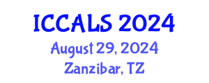 International Conference on Communication and Linguistics Studies (ICCALS) August 29, 2024 - Zanzibar, Tanzania