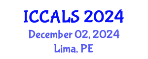 International Conference on Communication and Linguistics Studies (ICCALS) December 02, 2024 - Lima, Peru