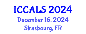 International Conference on Communication and Linguistics Studies (ICCALS) December 16, 2024 - Strasbourg, France