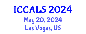 International Conference on Communication and Linguistics Studies (ICCALS) May 20, 2024 - Las Vegas, United States