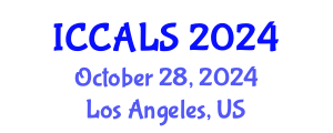 International Conference on Communication and Linguistics Studies (ICCALS) October 28, 2024 - Los Angeles, United States