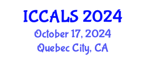 International Conference on Communication and Linguistics Studies (ICCALS) October 17, 2024 - Quebec City, Canada