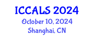 International Conference on Communication and Linguistics Studies (ICCALS) October 10, 2024 - Shanghai, China