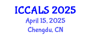 International Conference on Communication and Linguistics Studies (ICCALS) April 15, 2025 - Chengdu, China