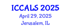 International Conference on Communication and Linguistics Studies (ICCALS) April 29, 2025 - Jerusalem, Israel