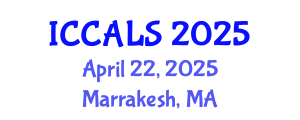 International Conference on Communication and Linguistics Studies (ICCALS) April 22, 2025 - Marrakesh, Morocco