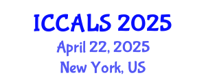 International Conference on Communication and Linguistics Studies (ICCALS) April 22, 2025 - New York, United States
