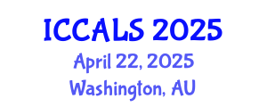 International Conference on Communication and Linguistics Studies (ICCALS) April 22, 2025 - Washington, Australia