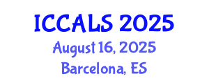 International Conference on Communication and Linguistics Studies (ICCALS) August 16, 2025 - Barcelona, Spain