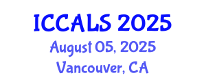 International Conference on Communication and Linguistics Studies (ICCALS) August 05, 2025 - Vancouver, Canada