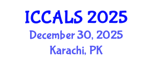 International Conference on Communication and Linguistics Studies (ICCALS) December 30, 2025 - Karachi, Pakistan