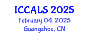 International Conference on Communication and Linguistics Studies (ICCALS) February 04, 2025 - Guangzhou, China