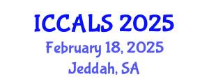 International Conference on Communication and Linguistics Studies (ICCALS) February 18, 2025 - Jeddah, Saudi Arabia