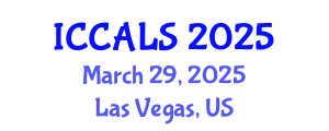 International Conference on Communication and Linguistics Studies (ICCALS) March 29, 2025 - Las Vegas, United States
