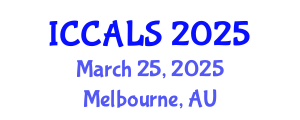 International Conference on Communication and Linguistics Studies (ICCALS) March 25, 2025 - Melbourne, Australia