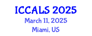 International Conference on Communication and Linguistics Studies (ICCALS) March 11, 2025 - Miami, United States