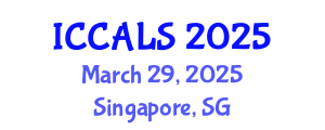 International Conference on Communication and Linguistics Studies (ICCALS) March 29, 2025 - Singapore, Singapore