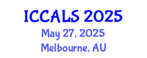 International Conference on Communication and Linguistics Studies (ICCALS) May 27, 2025 - Melbourne, Australia