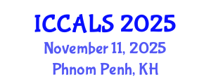 International Conference on Communication and Linguistics Studies (ICCALS) November 11, 2025 - Phnom Penh, Cambodia