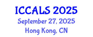 International Conference on Communication and Linguistics Studies (ICCALS) September 27, 2025 - Hong Kong, China