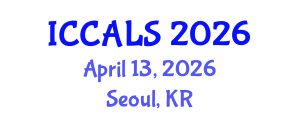 International Conference on Communication and Linguistics Studies (ICCALS) April 13, 2026 - Seoul, Republic of Korea International Conference on Communication and Linguistics Studies (ICCALS) April 13, 2026 - Seoul, Republic of Korea