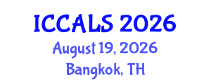 International Conference on Communication and Linguistics Studies (ICCALS) August 19, 2026 - Bangkok, Thailand International Conference on Communication and Linguistics Studies (ICCALS) August 19, 2026 - Bangkok, Thailand