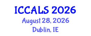 International Conference on Communication and Linguistics Studies (ICCALS) August 28, 2026 - Dublin, Ireland International Conference on Communication and Linguistics Studies (ICCALS) August 28, 2026 - Dublin, Ireland