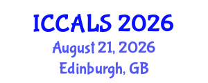 International Conference on Communication and Linguistics Studies (ICCALS) August 21, 2026 - Edinburgh, United Kingdom International Conference on Communication and Linguistics Studies (ICCALS) August 21, 2026 - Edinburgh, United Kingdom