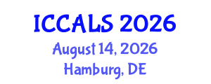 International Conference on Communication and Linguistics Studies (ICCALS) August 14, 2026 - Hamburg, Germany International Conference on Communication and Linguistics Studies (ICCALS) August 14, 2026 - Hamburg, Germany