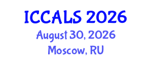 International Conference on Communication and Linguistics Studies (ICCALS) August 30, 2026 - Moscow, Russia International Conference on Communication and Linguistics Studies (ICCALS) August 30, 2026 - Moscow, Russia