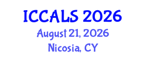 International Conference on Communication and Linguistics Studies (ICCALS) August 21, 2026 - Nicosia, Cyprus International Conference on Communication and Linguistics Studies (ICCALS) August 21, 2026 - Nicosia, Cyprus