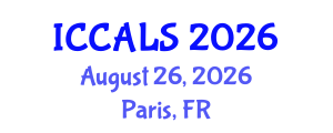 International Conference on Communication and Linguistics Studies (ICCALS) August 26, 2026 - Paris, France International Conference on Communication and Linguistics Studies (ICCALS) August 26, 2026 - Paris, France