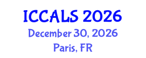 International Conference on Communication and Linguistics Studies (ICCALS) December 30, 2026 - Paris, France International Conference on Communication and Linguistics Studies (ICCALS) December 30, 2026 - Paris, France