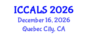 International Conference on Communication and Linguistics Studies (ICCALS) December 16, 2026 - Quebec City, Canada International Conference on Communication and Linguistics Studies (ICCALS) December 16, 2026 - Quebec City, Canada