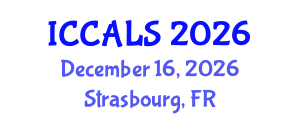 International Conference on Communication and Linguistics Studies (ICCALS) December 16, 2026 - Strasbourg, France International Conference on Communication and Linguistics Studies (ICCALS) December 16, 2026 - Strasbourg, France