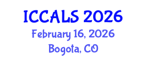 International Conference on Communication and Linguistics Studies (ICCALS) February 16, 2026 - Bogota, Colombia International Conference on Communication and Linguistics Studies (ICCALS) February 16, 2026 - Bogota, Colombia
