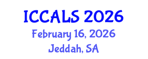 International Conference on Communication and Linguistics Studies (ICCALS) February 16, 2026 - Jeddah, Saudi Arabia International Conference on Communication and Linguistics Studies (ICCALS) February 16, 2026 - Jeddah, Saudi Arabia