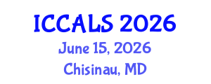 International Conference on Communication and Linguistics Studies (ICCALS) June 15, 2026 - Chisinau, Republic of Moldova International Conference on Communication and Linguistics Studies (ICCALS) June 15, 2026 - Chisinau, Republic of Moldova